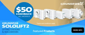 Advert banner for Grundfos SoloLift2 lifting stations and macerators; shows $50 cashback offer and a More Info button.